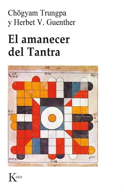 AMANECER DEL TANTRA, EL | 9788472450813 | GUENTHER, HERBET V. - TRUNGPA, GHOGYAM