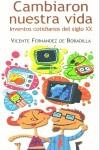 CAMBIARON NUESTRA VIDA. | 9788466611299 | FERNANDEZ DE BOBADILLA, VICENTE