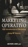 MARKETING OPERATIVO | 9788480889087 | BUSTOS, JOSEP Mª