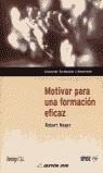 MOTIVAR PARA UNA FORMACION EFICAZ | 9788480889292 | MAGER, ROBERT