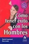 COMO TENER EXITO CON LOS HOMBRES | 9788497351089 | COPELAND, DAVID - LOUIS, RON