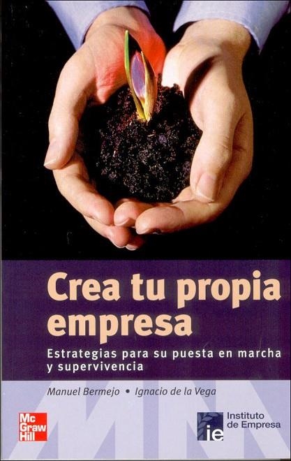 CREA TU PROPIA EMPRESA | 9788448139599 | BERMEJO, MANUEL - DE LA VEGA, IGNACIO