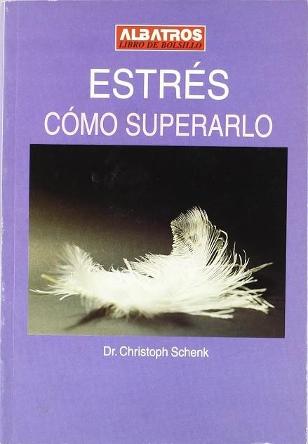 ESTRES. COMO SUPERARLO | 9789502495040 | SCHENK, DR. DHRISTOPH