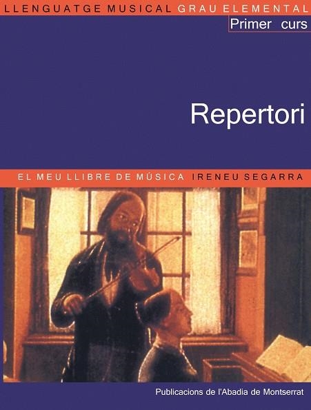 LLENGUATGE MUSICAL REPERTORI PRIMER | 9788484154969 | SEGARRA, IRENEU