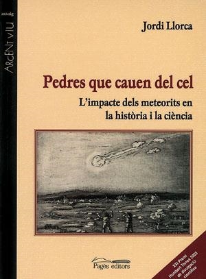 PEDRES QUE CAUEN DEL CEL | 9788497790468 | LLORCA, JORDI