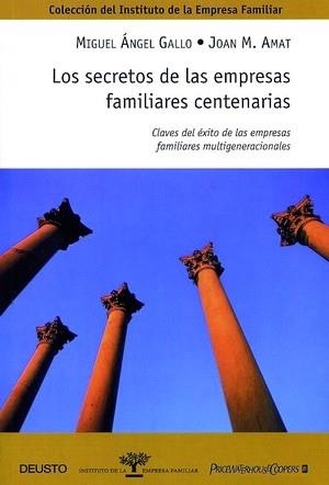 SECRETOS DE LAS EMPRESAS FAMILIARES CENTENARIAS, LOS | 9788423421244 | AMAT, JOAN M. - GALLO, MIQUEL ANGEL