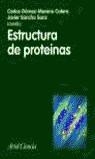 ESTRUCTURA DE PROTEINAS | 9788434480612 | GOMEZ-MORENO CALERA, CARLOS