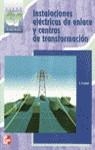 INSTALACIONES ELECTRICAS DE ENLACE Y CENTROS DE TRANSFORMACI | 9788448123444 | GUERRERO FERNANDEZ, ALBERTO