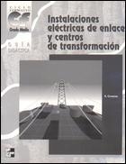 INSTALACIONES ELECTRICAS DE ENLACE Y CENTROS DE TRANSFORMACI | 9788448124076 | GUERRERO FERNANDEZ, ALBERTO