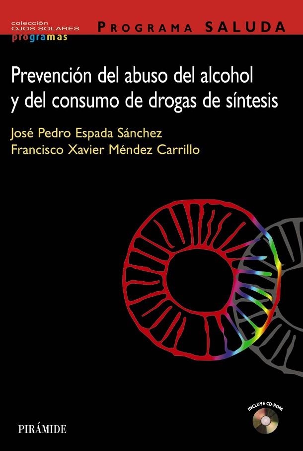 PREVENCION DEL ABUSO DEL ALCOHOL Y DEL CONSUMO DE DROGAS SIN | 9788436817218 | ESPADA SANCHEZ, JOSE PEDRO