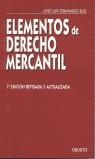 ELEMENTOS DE DERECHO MERCANTIL | 9788423421312 | FERNÁNDEZ RUIZ, JOSÉ LUIS