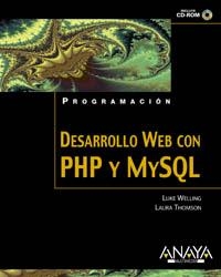 DESARROLLO WEB CON PHP Y MYSQL | 9788441515697 | WELLING, LUKE / RHOMSON, LAURA