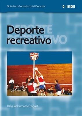 DEPORTE RECREATIVO | 9788495114341 | CAMERINO FOGUET, OLEGUER