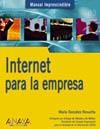 INTERNET PARA LA EMPRESA | 9788441515468 | GONZALEZ REVUELTA, MARIA