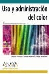 USO Y ADMINISTRACION DEL COLOR | 9788441515727 | FRASER, BRUCE