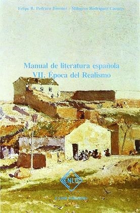 ÉPOCA DEL REALISMO VII, MANUAL DE LITERATURA ESPAÑOLA | 9788485511099 | PEDRAZA/RODRIGUEZ