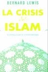 CRISIS DEL ISLAM ,LA | 9788466613316 | LEWIS, BERNARD