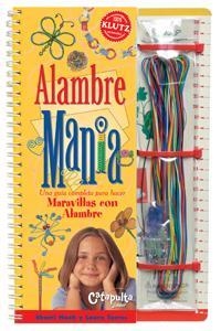 ALAMBRE MANIA | 9789871078011 | HAAB SHERRI / TORRES LAURA