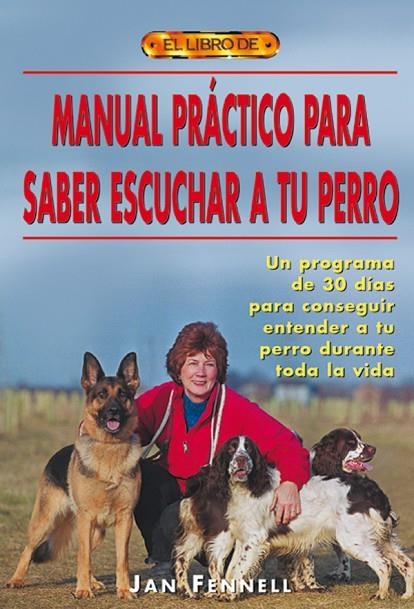 MANUAL PRACTICO PARA SABER ESCUCHAR A TU PERRO | 9788495873514 | FENNELL, JAN