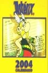 CALENDARIO ASTERIX 2004 TACO | 9788475779768 | AA.VV