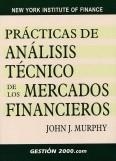 PRACTICAS DE ANALISIS TECNICO DE LOS MERCADOS FINANCIEROS | 9788480889421 | MURPHY, JOHN J