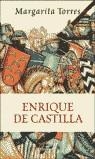 ENRIQUE DE CASTILLA | 9788401305214 | TORRES, MARGARITA