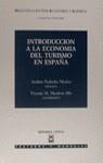 INTRODUCCION A LA ECONOMIA DEL TURISMO EN ESPAÑA | 9788447007875 | PEDRERO MUÑOZ, ANDRES ( DIR )