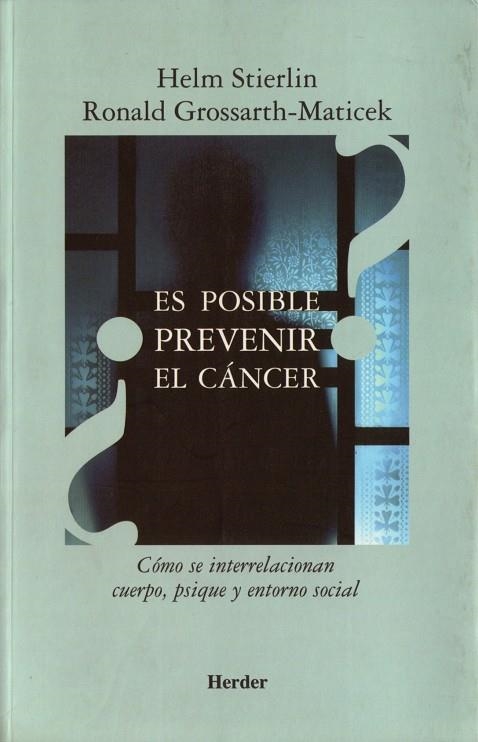 ES POSIBLE PREVENIR EL CANCER | 9788425423222 | STIERLIN, HELM