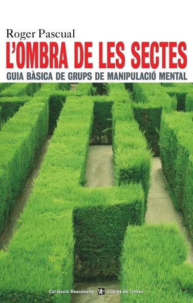 OMBRA DE LES SECTES, L' | 9788495317599 | PASCUAL MARJANET, ROGER