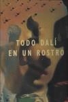 TODO DALI EN UN ROSTRO | 9788434310308 | ROMERO, DALI