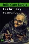 BRUJAS Y SU MUNDO, LAS | 9788420677774 | CARO BAROJA, JULIO