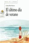 ULTIMO DIA DE VERANO,EL | 9788466724739 | PEREZ NAVARRO, CRISTINA