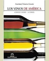 VINOS DE AMERICA, LOS | 9788484181385 | GARCIA, ANSELMO J