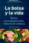 BOLSA Y LA VIDA, LA | 9788475776743 | POAL, JOSE