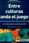 ENTRE CULTURAS ANDA EL JUEGO | 9788475776736 | LEON, JOSE Mº DE