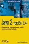 JAVA 2, VERSION 1.4 | 9788441516021 | PASTRANA VICENTE, ISRAEL