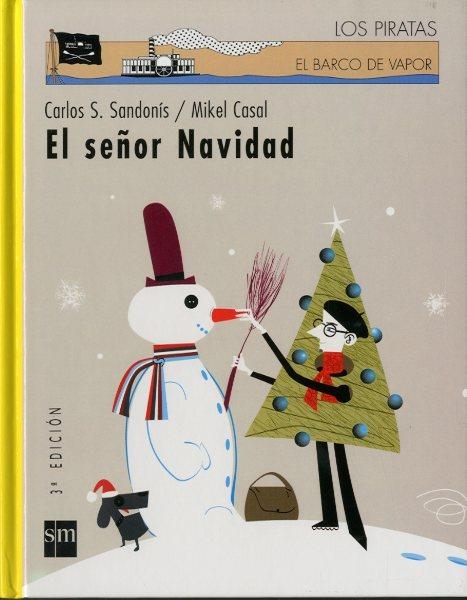 SEÑOR NAVIDAD, EL | 9788434896024 | SAN JUAN SANDONIS, CARLOS