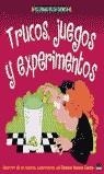 TRUCOS, JUEGOS Y EXPERIMENTOS | 9788497540858 | VVAA