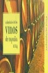 CALENDARIO 2004 DE LOS VINOS DE ESPAÑA | 9788475779850 | AA.VV