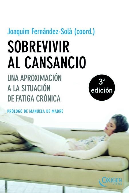 SOBREVIVIR AL CANSANCIO | 9788483302194 | FERNÁNDEZ-SOLÀ, JOAQUIM