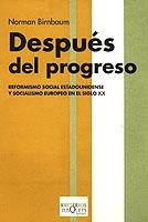 DESPUES DEL PROGRESO | 9788483109205 | BIRNBAUM, NORMAN