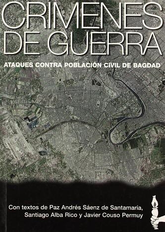 ATAQUES CONTRA LA POBLACION CIVIL DE BAGDAD | 9788493009922 | AAVV