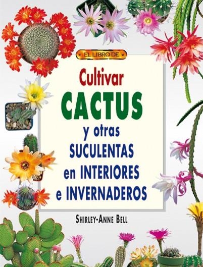 CULTIVAR CACTUS | 9788495873491 | BELL, SHIRLEY-ANNE