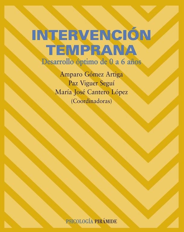 INTERVENCION TEMPRANA                              DESARROLL | 9788436818062 | GOMEZ, A./ VIGUER, P./ CANTERO, M.J.