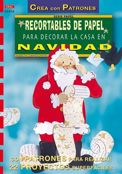 RECORTABLES DE PAPEL PARA DECORAR LA CASA EN NAVIDAD | 9788495873439 | DAWIDOWSKI, MARION