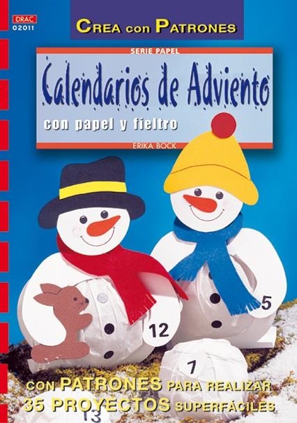 CALENDARIOS DE ADVIENTO CON PAPEL DE FIELTRO | 9788495873408 | BOCK, ERIKA