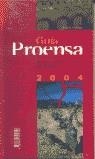 GUIA PROENSA DE VINOS DE ESPAÑA 2004 | 9788460790396 | PROENSA, ANDRES