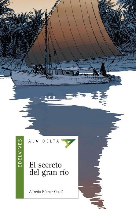 SECRETO DEL GRAN RIO, EL | 9788426351111 | GOMEZ CERDA, ALFREDO