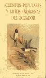 CUENTOS POPULARES Y MITOS INDIGENAS DEL ECUADOR | 9788497163071 | AVEIGA DEL PINO, MARÍA / SEL.