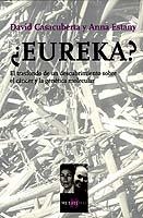 EUREKA ? | 9788483109281 | CASACUBERTA, DAVID - ESTANY, ANNA